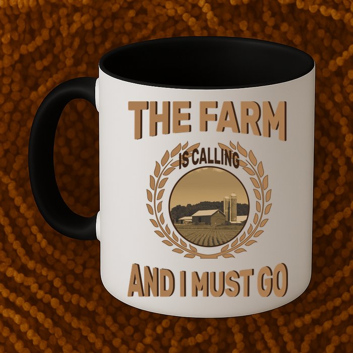 The Farm Is Calling And I Must Go Mug