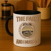 The Farm Is Calling And I Must Go Mug
