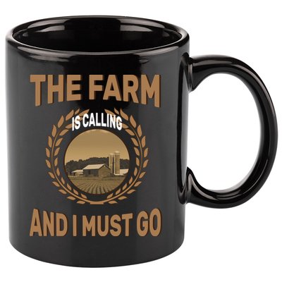 The Farm Is Calling And I Must Go 11oz C Handle Ceramic Mug