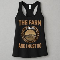 The Farm Is Calling And I Must Go Womens Tank Top
