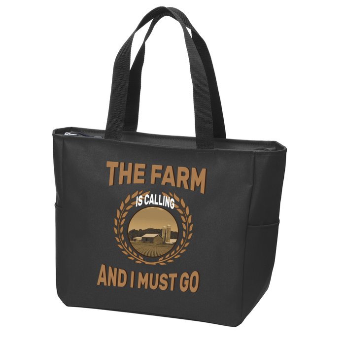 The Farm Is Calling And I Must Go Zip Tote Bag
