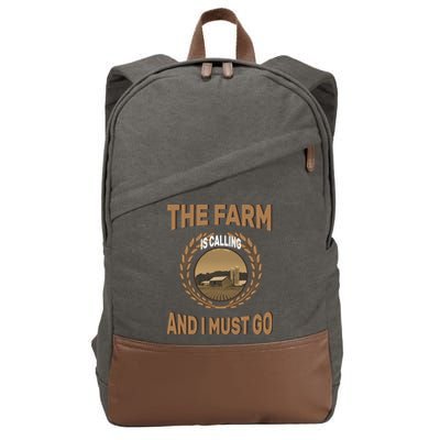 The Farm Is Calling And I Must Go Cotton Canvas Backpack