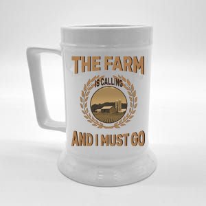 The Farm Is Calling And I Must Go Beer Stein