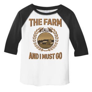 The Farm Is Calling And I Must Go Toddler Fine Jersey T-Shirt