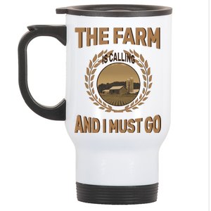 The Farm Is Calling And I Must Go Stainless Steel Travel Mug