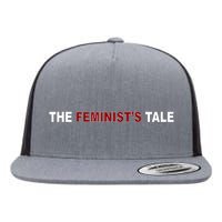 The Feminist's Tale Flat Bill Trucker Hat