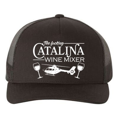 The F***ing Catalina Wine Mixer Yupoong Adult 5-Panel Trucker Hat