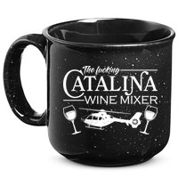 The F***ing Catalina Wine Mixer 15oz Campfire Ceramic Mug