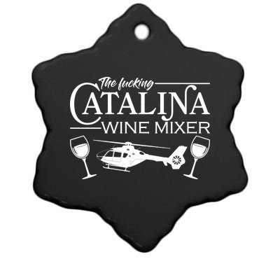 The F***ing Catalina Wine Mixer Ceramic Star Ornament