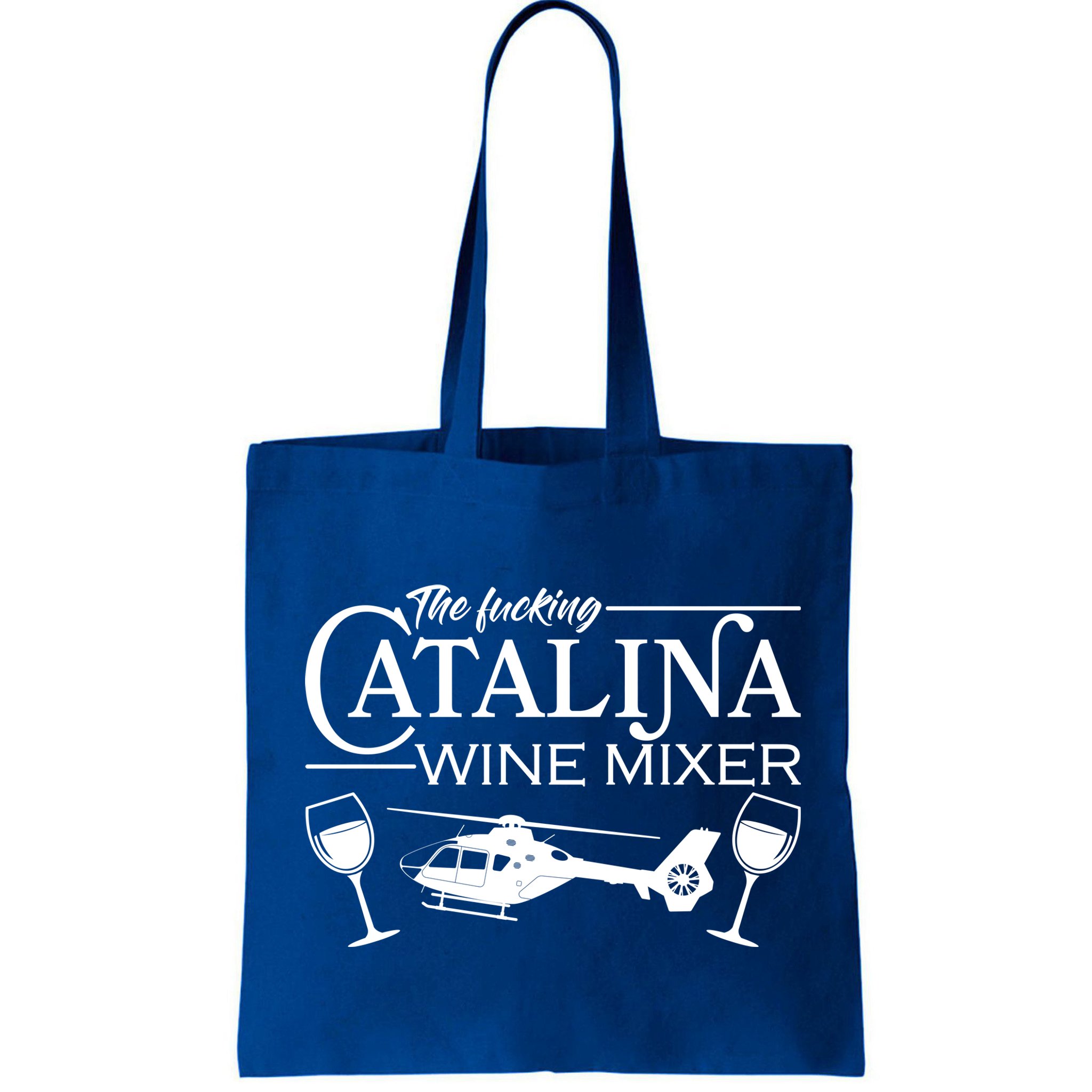 The F***ing Catalina Wine Mixer Bag