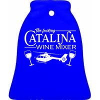 The F***ing Catalina Wine Mixer Ceramic Bell Ornament