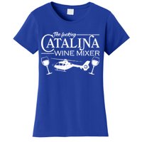 The F***ing Catalina Wine Mixer Women's T-Shirt