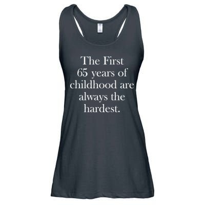 The First 60 Years of childhood Are always the hardest Ladies Essential Flowy Tank