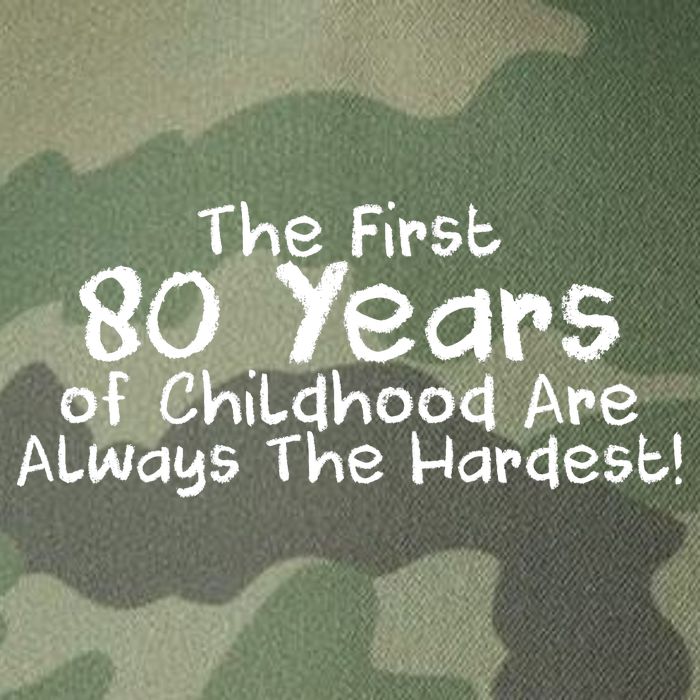 The First 80 Years Of Childhood Are Always The Hardest Legacy Tie Dye Trucker Hat