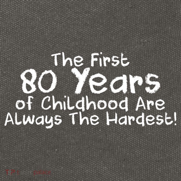 The First 80 Years Of Childhood Are Always The Hardest Cotton Canvas Backpack