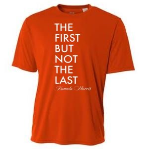 The First But Not the Last Kamala Harris Cooling Performance Crew T-Shirt