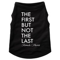 The First But Not the Last Kamala Harris Doggie Tank