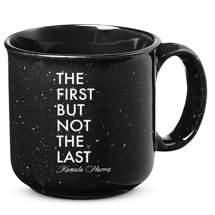 The First But Not the Last Kamala Harris 15oz Campfire Ceramic Mug