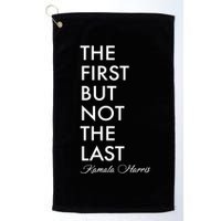 The First But Not the Last Kamala Harris Golf Towel