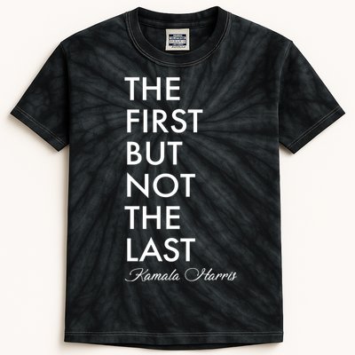The First But Not the Last Kamala Harris Kids Tie-Dye T-Shirt