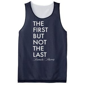 The First But Not the Last Kamala Harris Mesh Reversible Basketball Jersey Tank