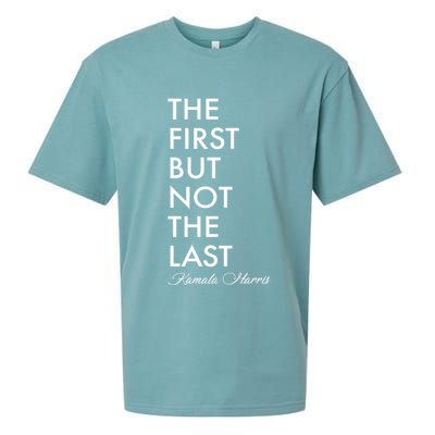 The First But Not the Last Kamala Harris Sueded Cloud Jersey T-Shirt