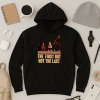 The First But Not the Last Rosa Parks Ruby Bridges Kamala Harris Hoodie