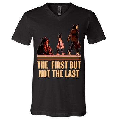 The First But Not the Last Rosa Parks Ruby Bridges Kamala Harris V-Neck T-Shirt