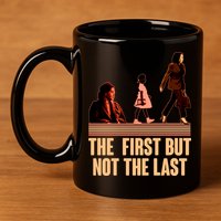 The First But Not the Last Rosa Parks Ruby Bridges Kamala Harris 11oz C Handle Ceramic Mug