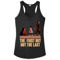 The First But Not the Last Rosa Parks Ruby Bridges Kamala Harris Ladies PosiCharge Competitor Racerback Tank