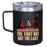 The First But Not the Last Rosa Parks Ruby Bridges Kamala Harris 12oz Stainless Steel Coffee Mug