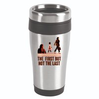 The First But Not the Last Rosa Parks Ruby Bridges Kamala Harris 16oz Travel Tumbler