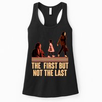 The First But Not the Last Rosa Parks Ruby Bridges Kamala Harris Womens Tank Top