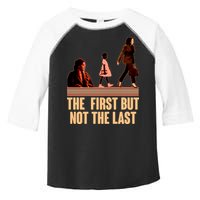 The First But Not the Last Rosa Parks Ruby Bridges Kamala Harris Toddler Fine Jersey T-Shirt