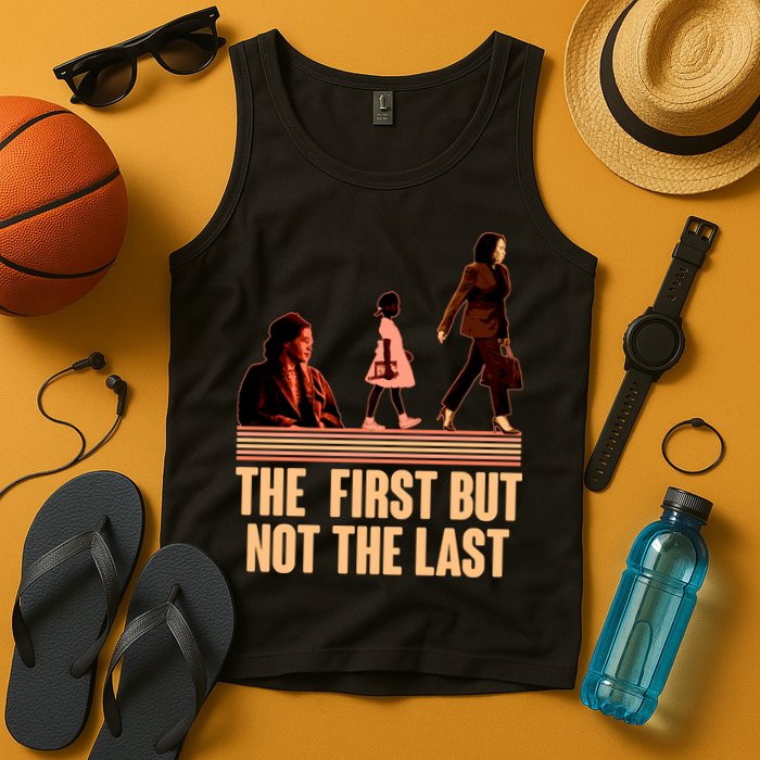 The First But Not the Last Rosa Parks Ruby Bridges Kamala Harris Tank Top
