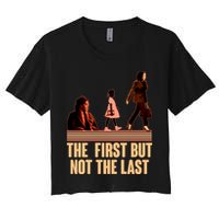 The First But Not the Last Rosa Parks Ruby Bridges Kamala Harris Crop Top