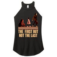 The First But Not the Last Rosa Parks Ruby Bridges Kamala Harris Women's Perfect Tri Rocker Tank