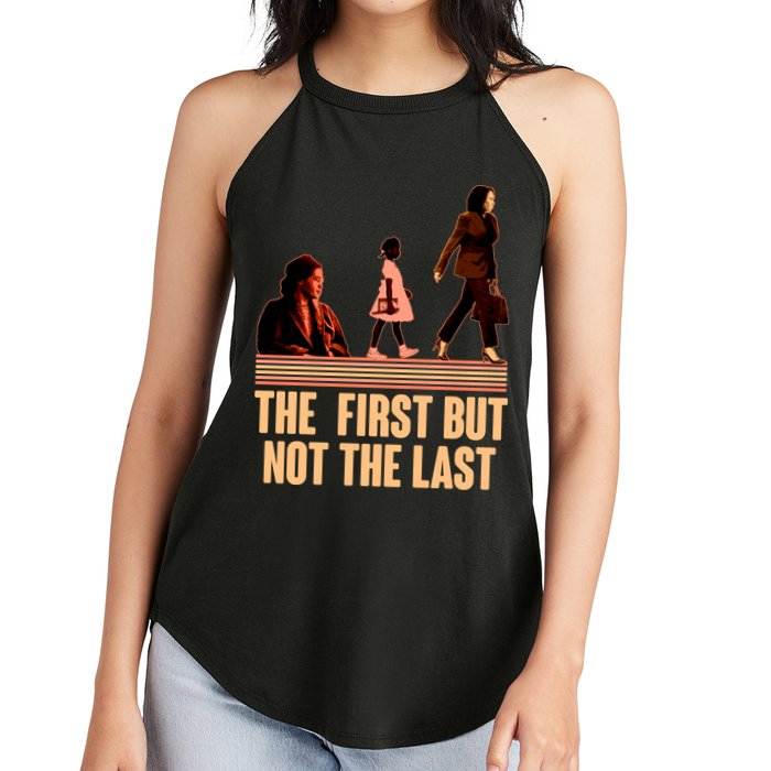 The First But Not the Last Rosa Parks Ruby Bridges Kamala Harris Women's Perfect Tri Rocker Tank