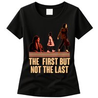 The First But Not the Last Rosa Parks Ruby Bridges Kamala Harris Womens T-Shirt