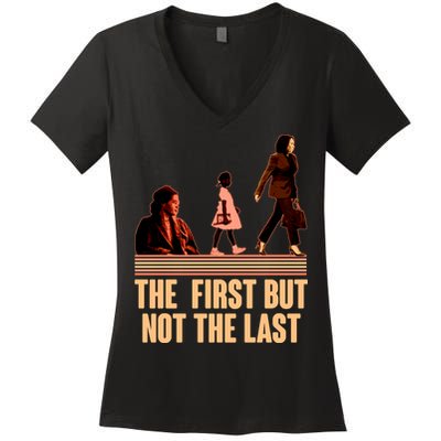 The First But Not the Last Rosa Parks Ruby Bridges Kamala Harris Women's V-Neck T-Shirt