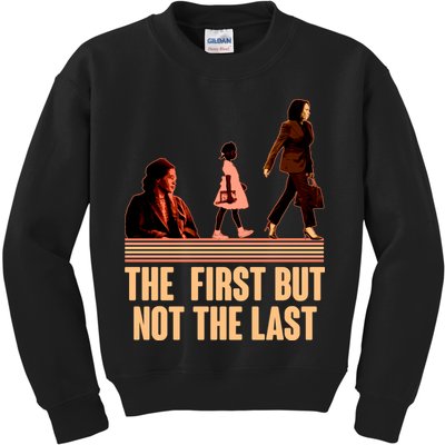 The First But Not the Last Rosa Parks Ruby Bridges Kamala Harris Kids Sweatshirt