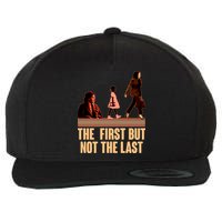 The First But Not the Last Rosa Parks Ruby Bridges Kamala Harris Wool Snapback Cap