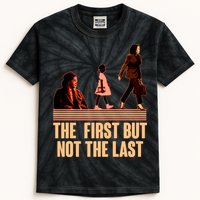 The First But Not the Last Rosa Parks Ruby Bridges Kamala Harris Kids Tie-Dye T-Shirt