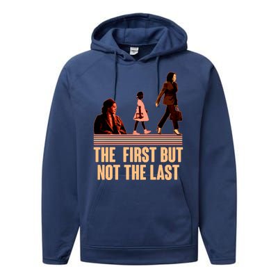 The First But Not the Last Rosa Parks Ruby Bridges Kamala Harris Performance Fleece Hoodie