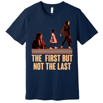 The First But Not the Last Rosa Parks Ruby Bridges Kamala Harris Premium T-Shirt