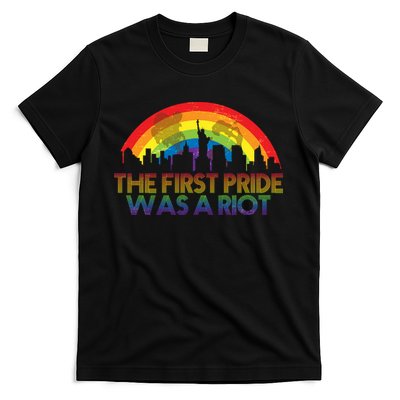 The First Pride Was A Riot T-Shirt