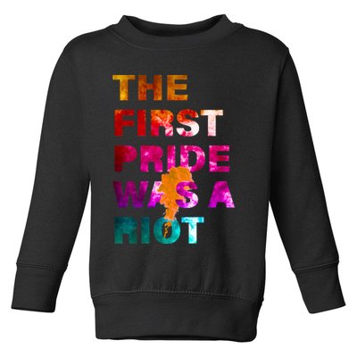 The First Pride Was A Riot NYC 50th Anniversary Toddler Sweatshirt