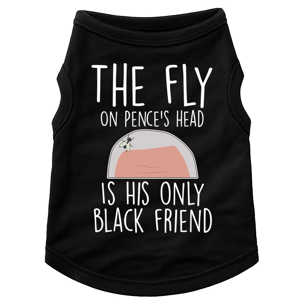 The Fly On Pence's Head Is His Only Black Friend Doggie Tank