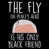 The Fly On Pence's Head Is His Only Black Friend Flexfit Unipanel Trucker Cap