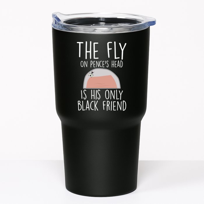 The Fly On Pence's Head Is His Only Black Friend Tumbler